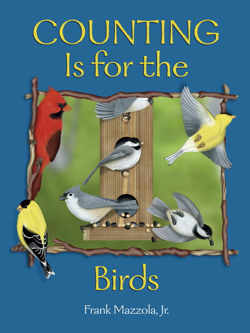 Title details for Counting Is for the Birds by Frank Mazzola - Available